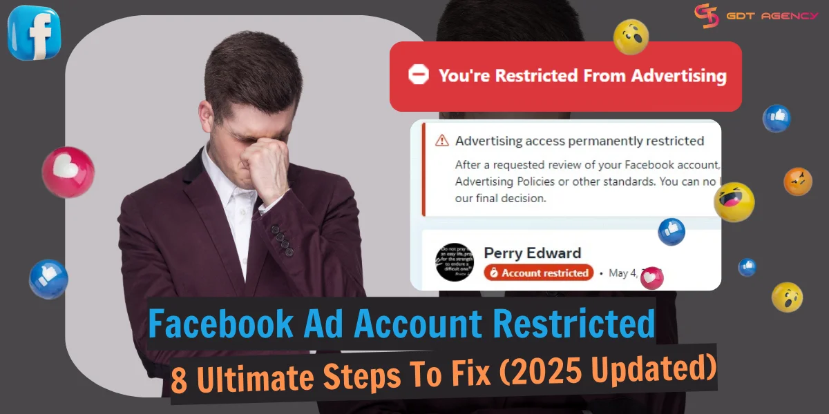 Facebook Ad Account Restricted: 8 Ultimate Steps To Fix (2025 Updated)