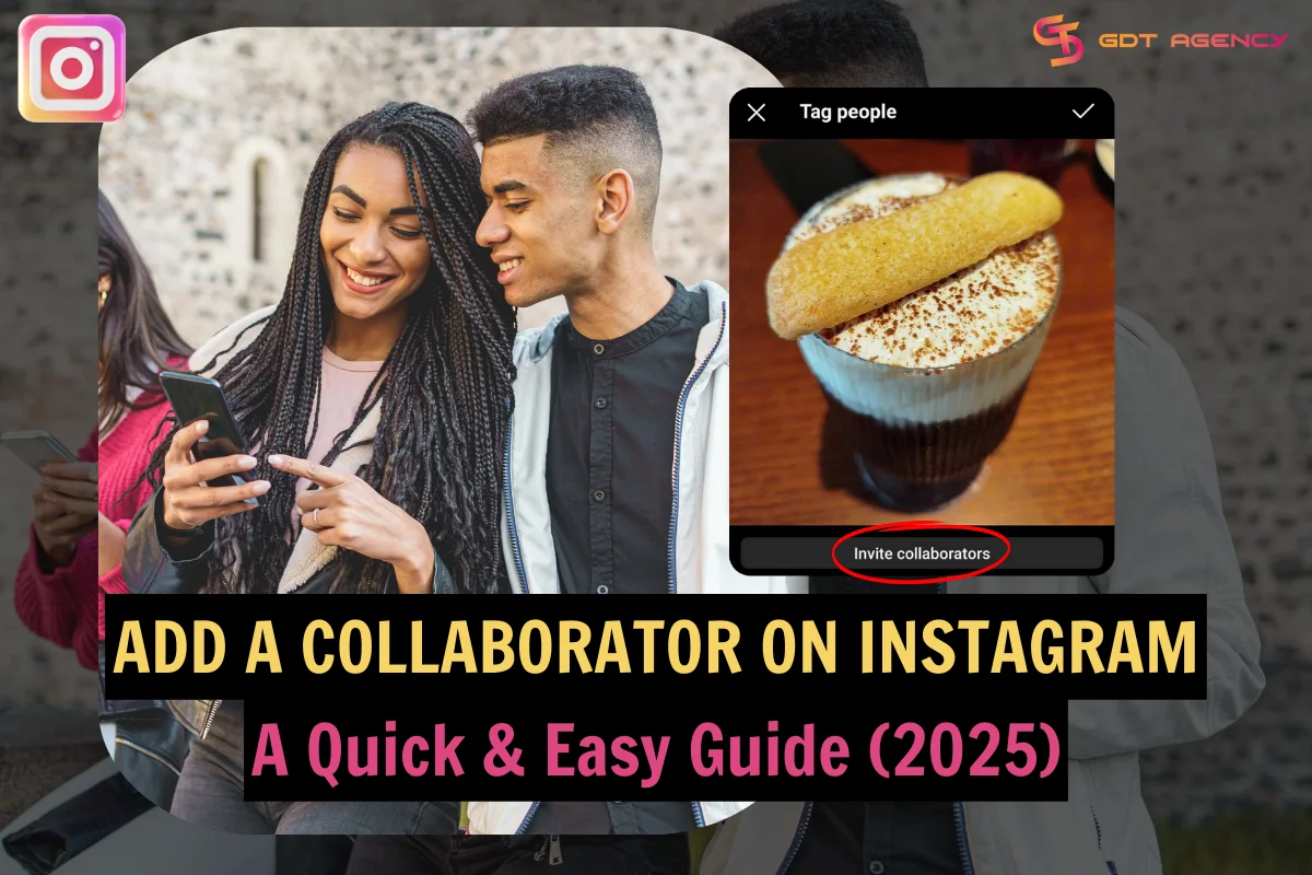 Add A Collaborator On Instagram: A Quick & Easy Guide (2025)