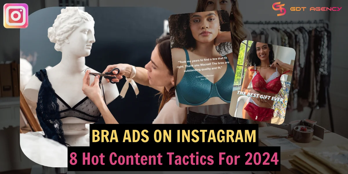 Bra Ads On Instagram: 8 Content Tips To Boost Sales