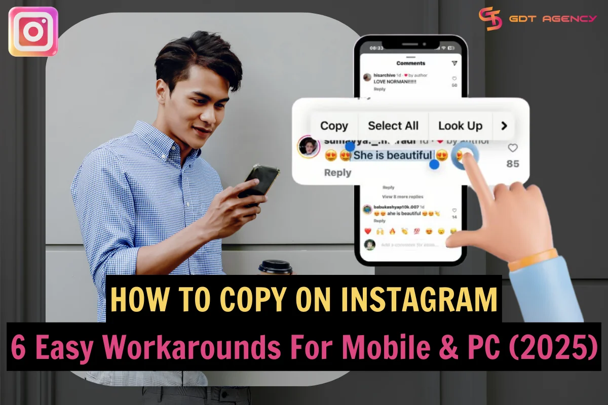 How To Copy On Instagram: 6 Easy Workarounds For Mobile & PC (2025)