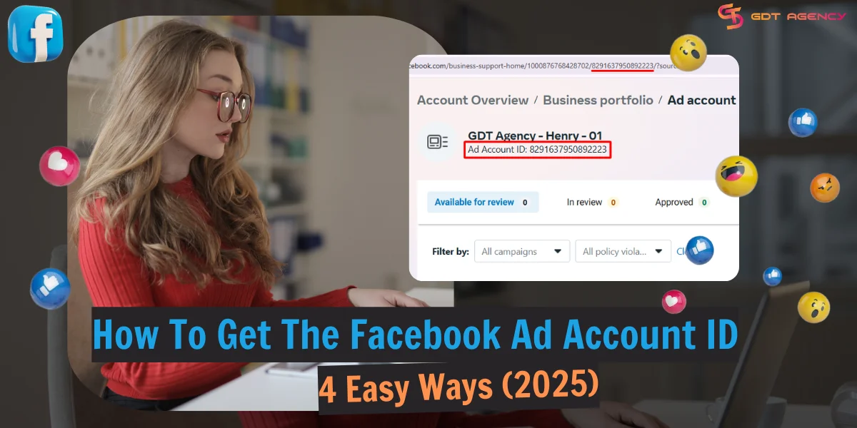 How To Get The Facebook Ad Account ID In 2025