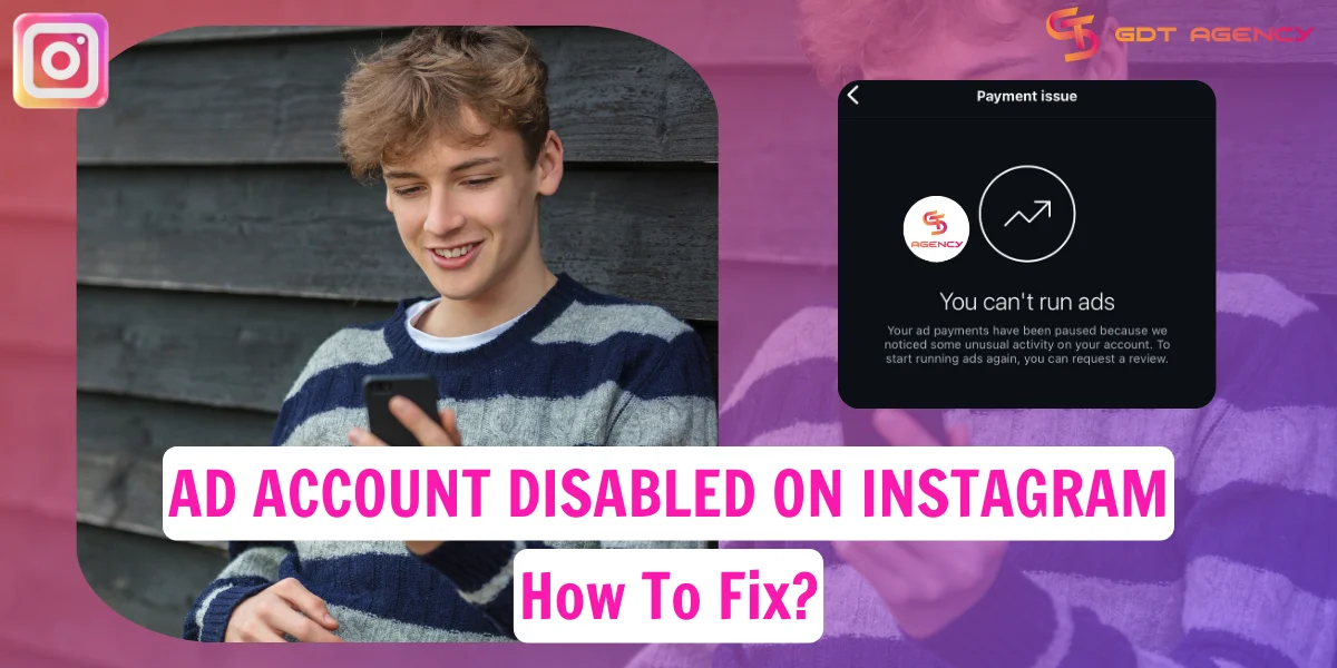 How To Easily Fix An Ad Account Disabled On Instagram