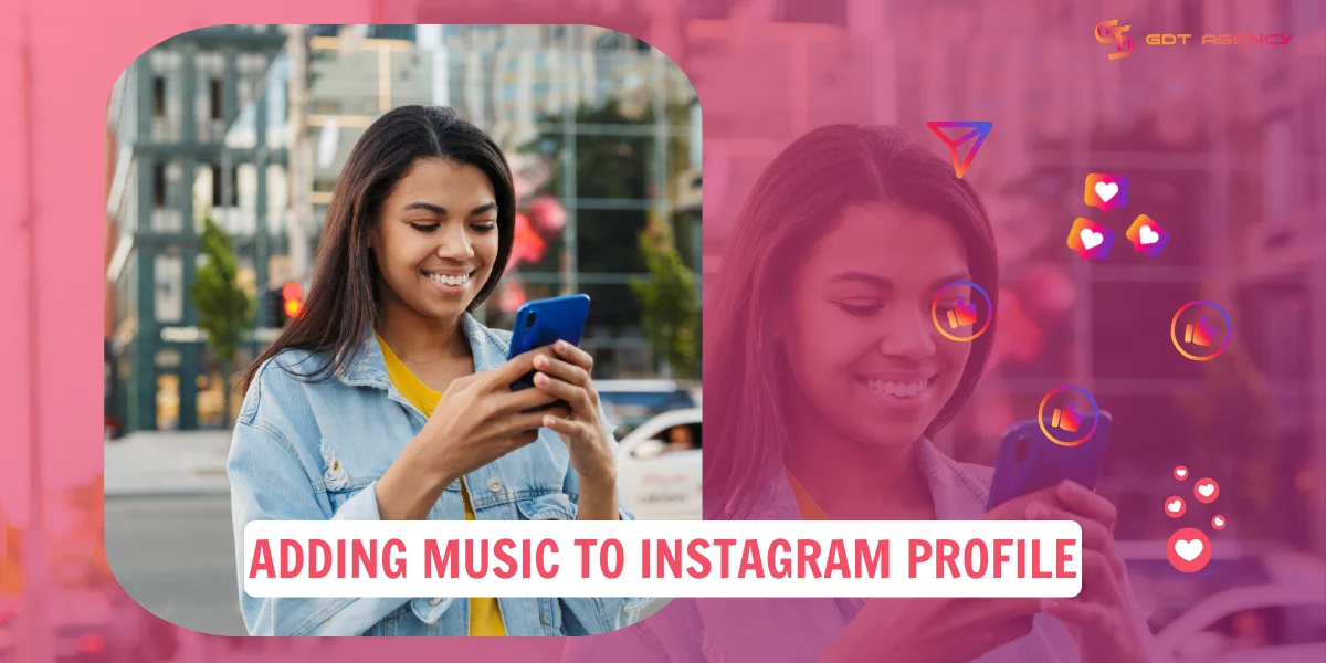 Guide on adding music to Instagram profile