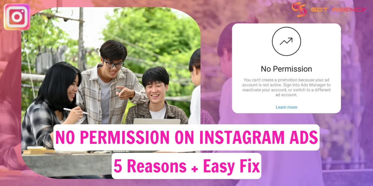 How To Fix No Permission On Instagram Ads​?