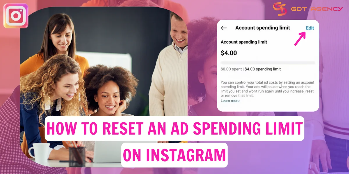 How To Reset An Ad Spending Limit On Instagram: Easy Guide [2025]