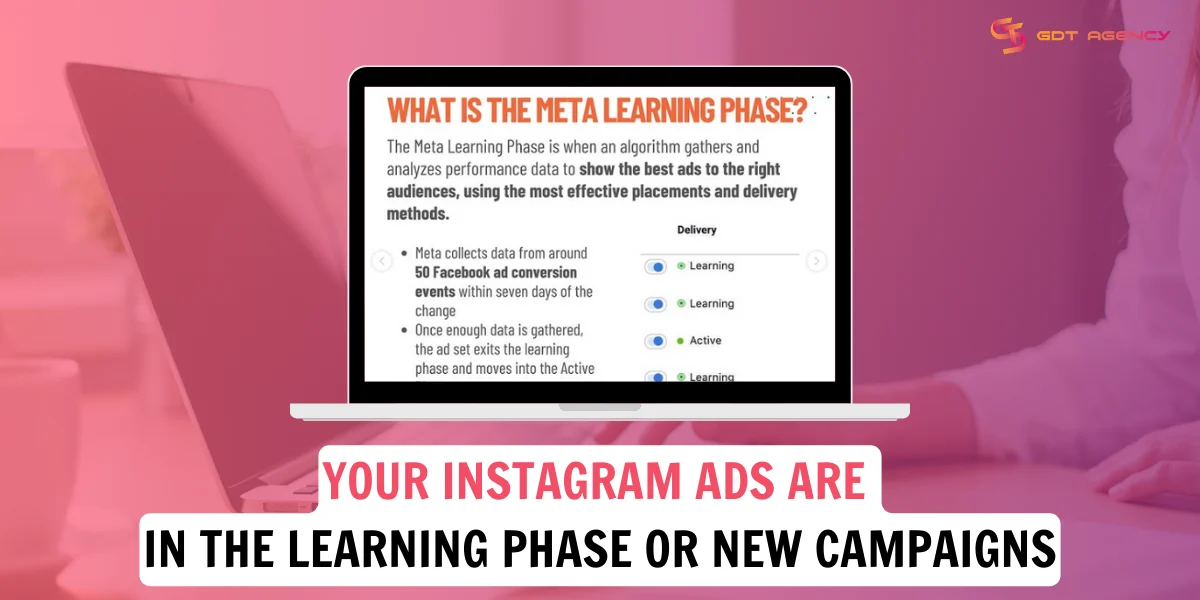 Instagram ad says not delivering because your ads are in the Learning Phase or new campaigns