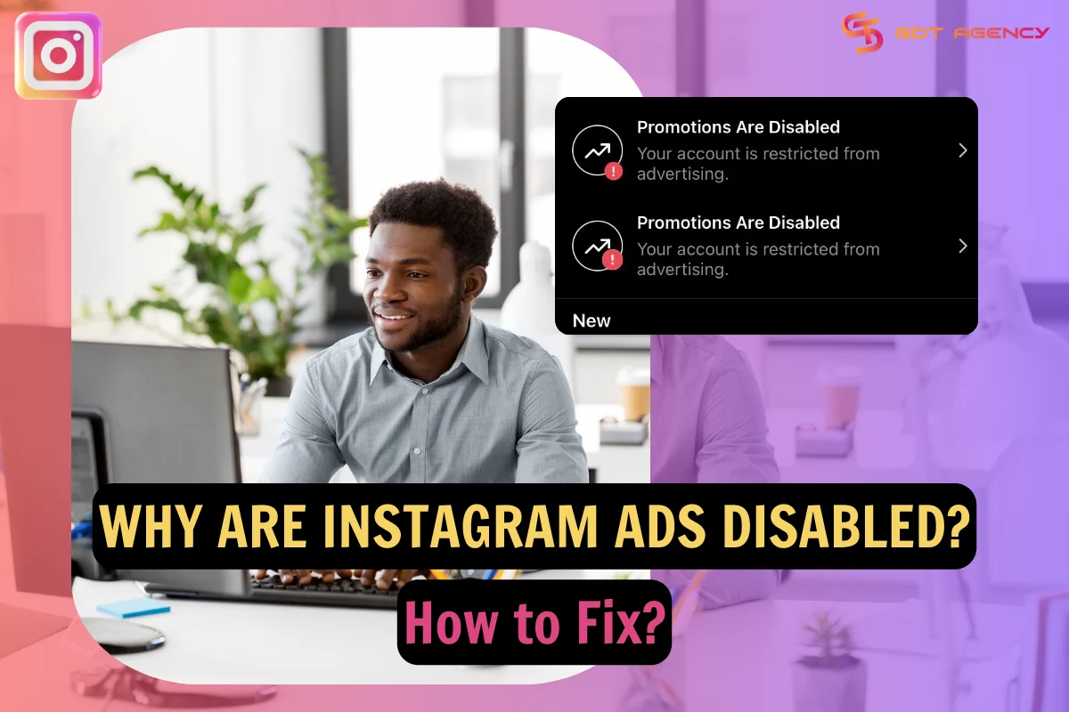 Why are my Instagram ads disabled?