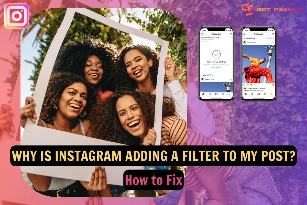 Why is instagram adding a filter to my post?