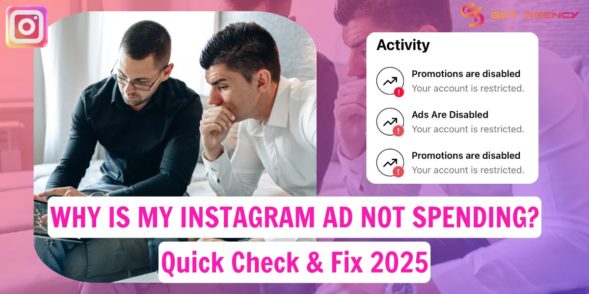 Why Is My Instagram Ad Not Spending? How To Check & Fix It