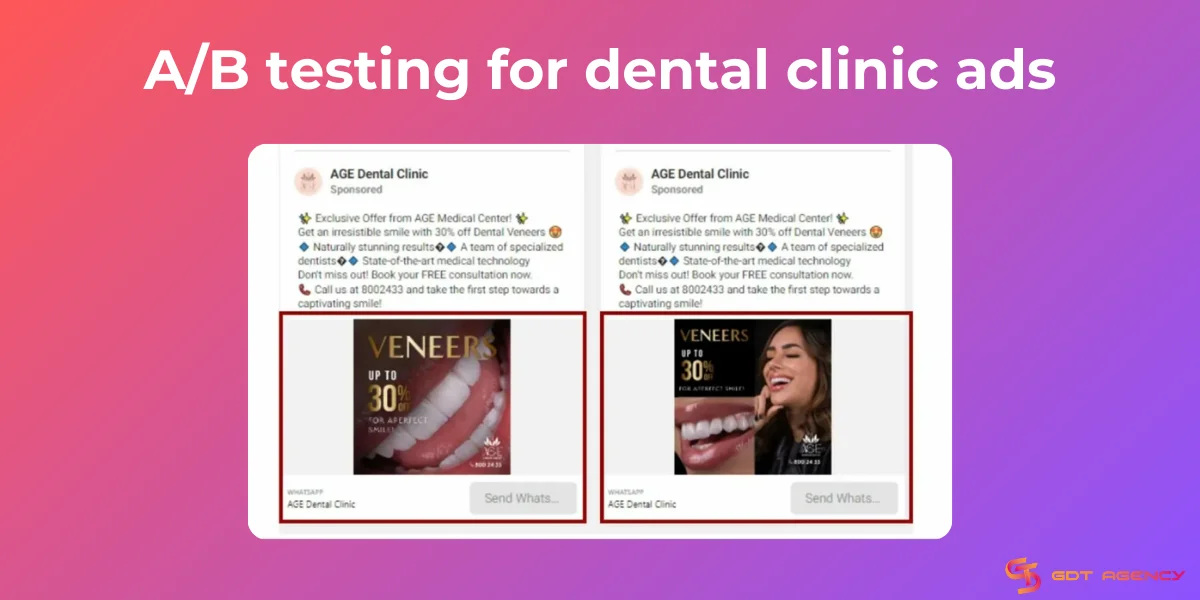 A/B testing for dental clinic ads