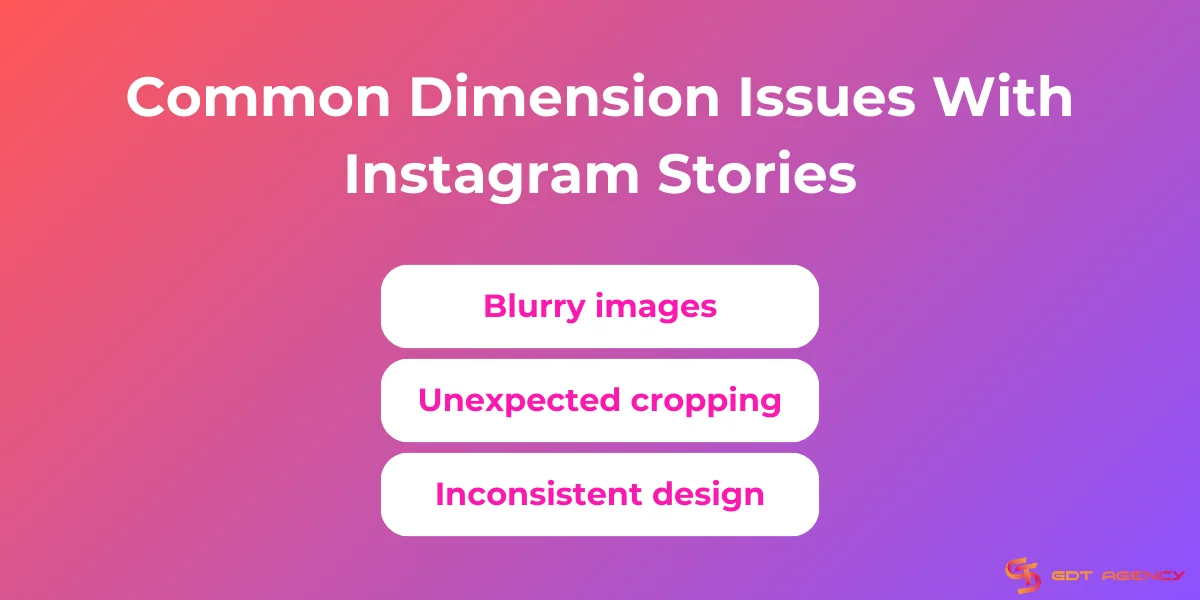 Common Dimension Issues With Instagram Stories