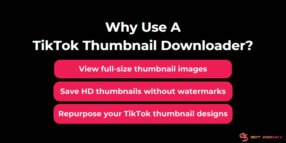 Benefits of a TikTok Thumbnail Downloader