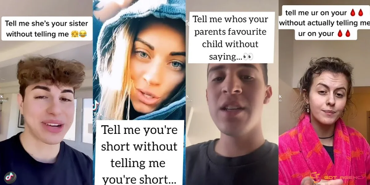 Tell me without telling me