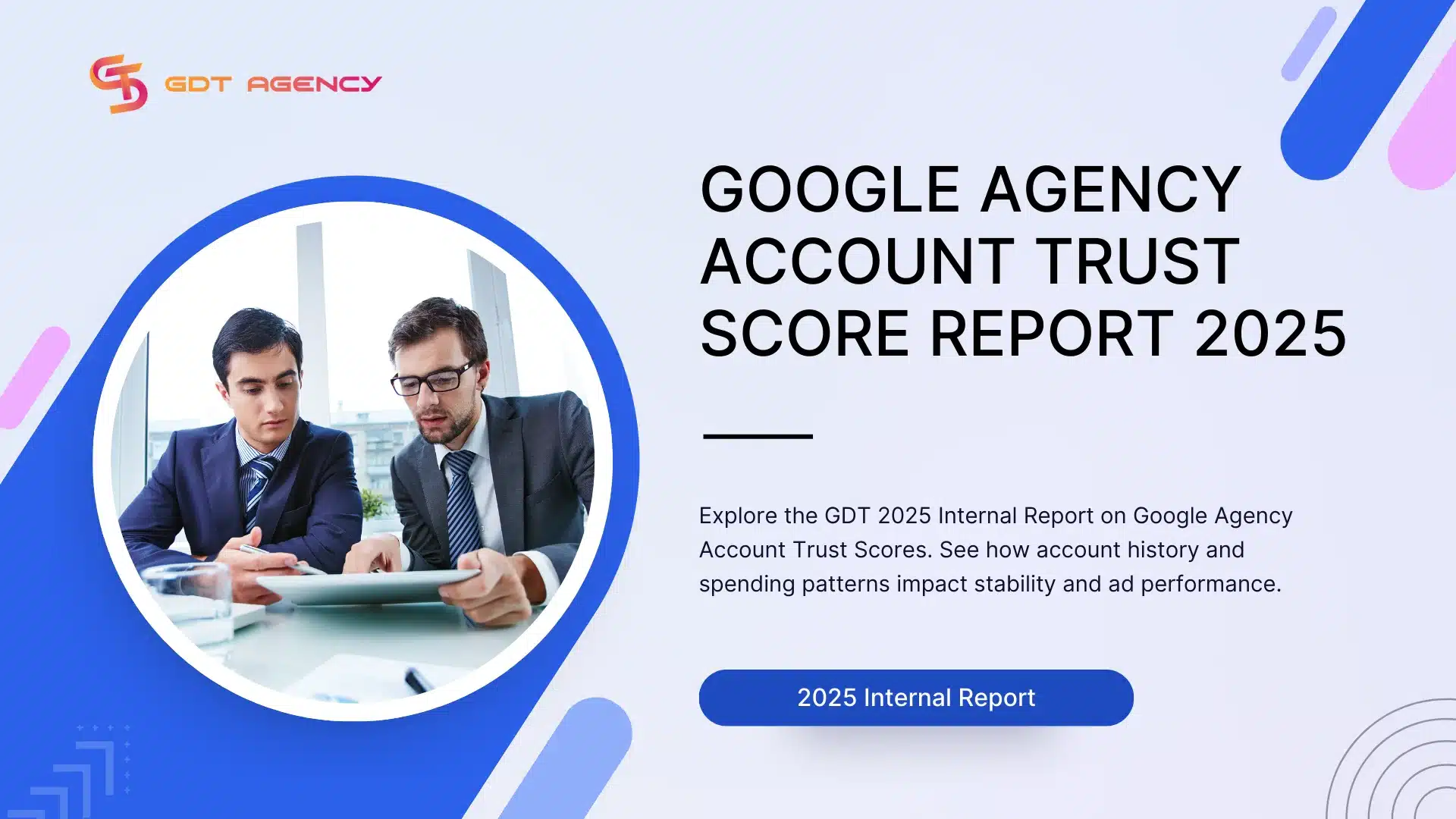 Internal-Google-Agency-Account-Trust-Score-Report-2025