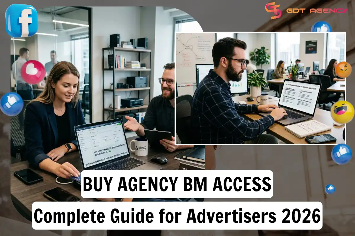 Buy Agency BM Access: Verified Facebook Business Managers for Media Buyers and Affiliate Teams