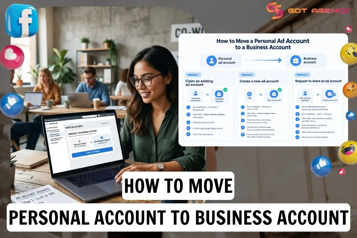 How to move Facebook personal ad account to business account